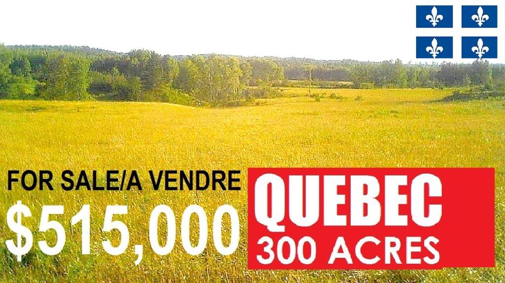 LAND FOR SALE - 300 ACRES - TERRAIN A VENDRE | 3222809