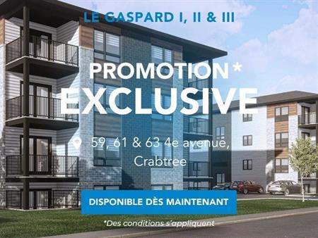 Le Gaspard I & II | 4 1/2 récents à louer, Crabtree