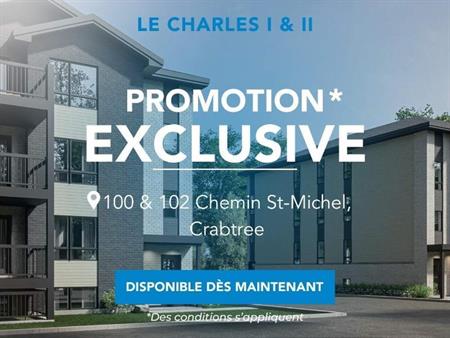 Le Charles II | Unités locatives neuves 4 1/2, Crabtree