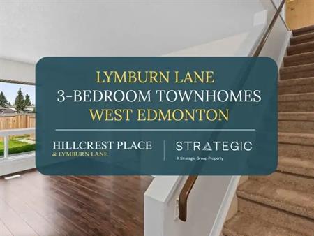 Lymburn Lane 3 Bed Townhomes | Parking Included | Water and Gas are not included | No Dog Allowed | 7308 178 Street Northwest