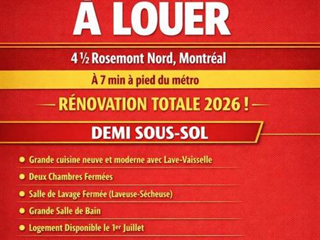 4 1/2 - 2 chambres fermées (demi sous-sol). Rosemont Nord. Rénovation complète 2026. Cuisine neuve avec lave vaiselle, salle 