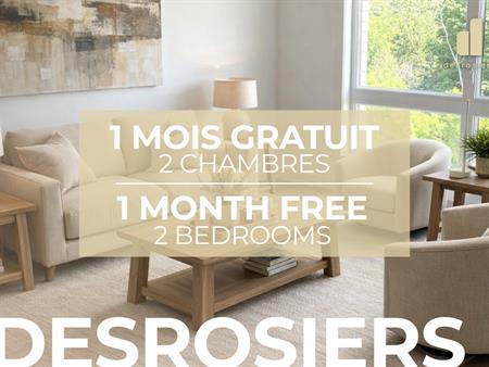 $1525+ - 2 CH - 1 MOIS GRATUIT