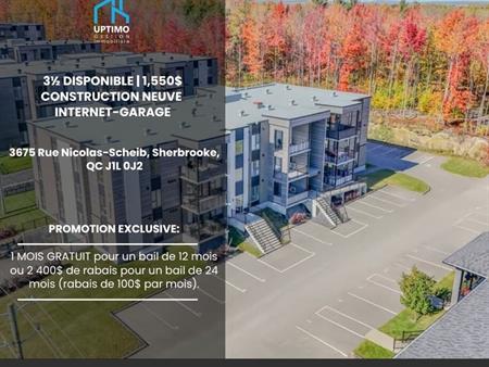 3 ½ HAUT DE GAMME – CONSTRUCTION NEUVE